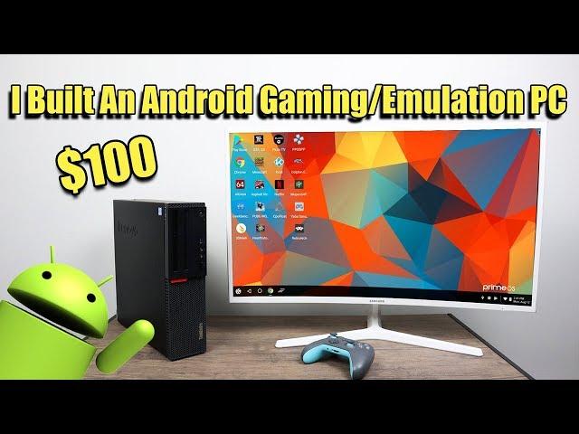 I Built A $100 Android Gaming /Emulation PC