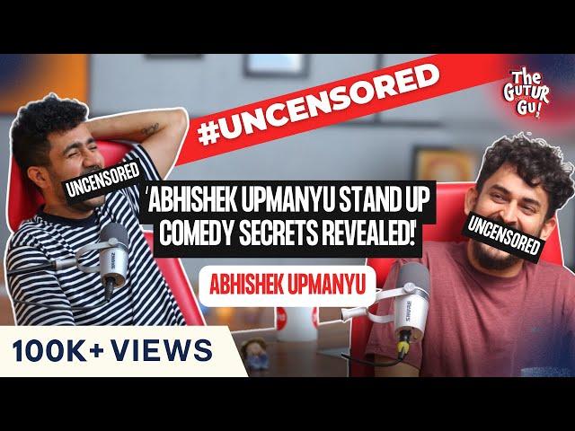 Abhishek Upmanyu & Shashwat Maheshwari UNCENSORED | The Gutur Gu Podcast - Episode 1