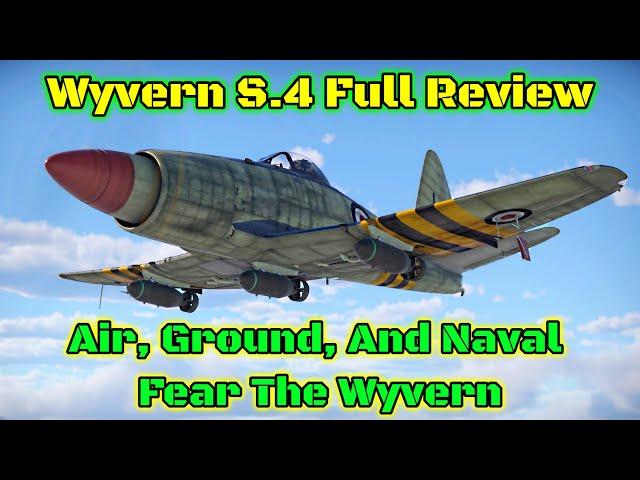 Wyvern S4 Full Review - Should You Buy It? - Paying To Be OP [War Thunder]