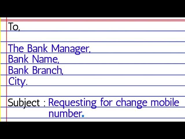 How to write an application for change mobile number in Bank Account