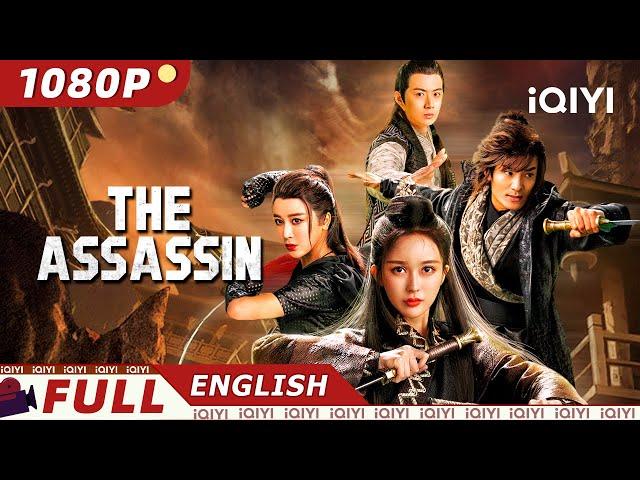 【ENG SUB】The Assassin | Wuxia/Costume Action | New Chinese Movie | iQIYI Movie English