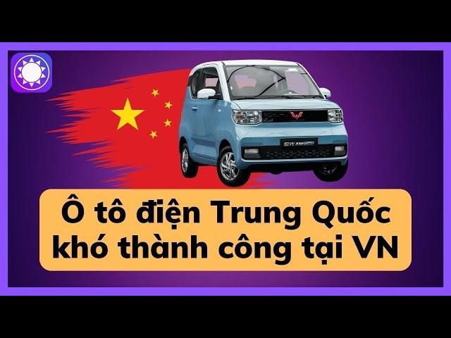 Tại sao ô tô điện Trung Quốc khó thành công tại Việt Nam?