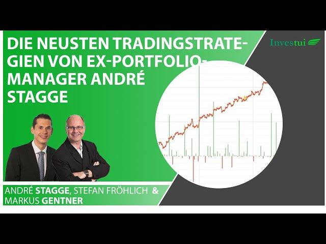 Die neusten Tradingstrategien von EX Portfoliomanager - André Stagge