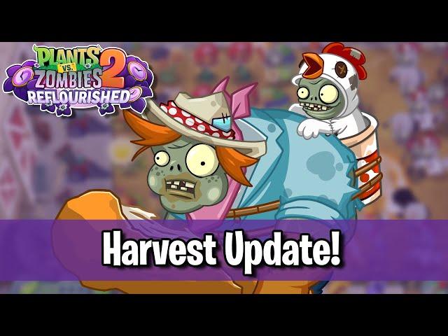 Harvest Update! - Plants vs. Zombies 2: Reflourished