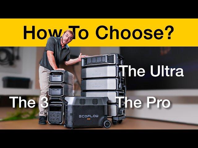 Choosing the Right EcoFlow DELTA: the Pro, the 3, the Ultra?