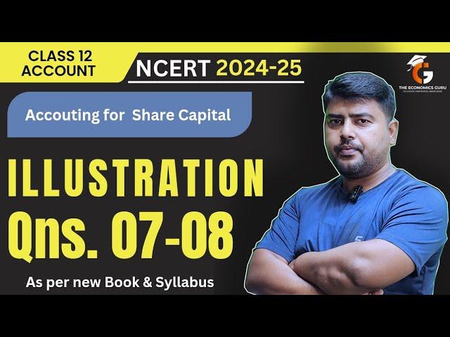 Illustration 7-8 l Issue of Shares l NCERT Class 12 Accounts