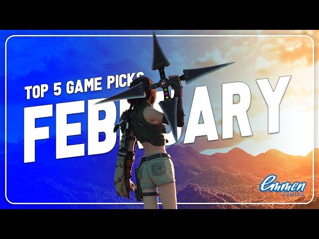 February Top 5 picks by the Emmen Team #gaming #gamereleases