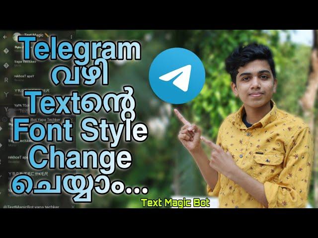 How To Change Font Style Using Telegram ?Text Magic / Malayalam / YaPa Techker