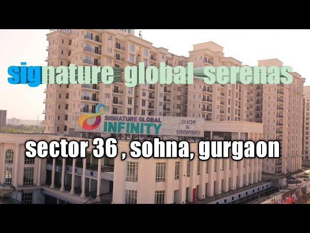 Affordable housing ! Signature global serenas! Sector 36, sohna, Gurugaon#property