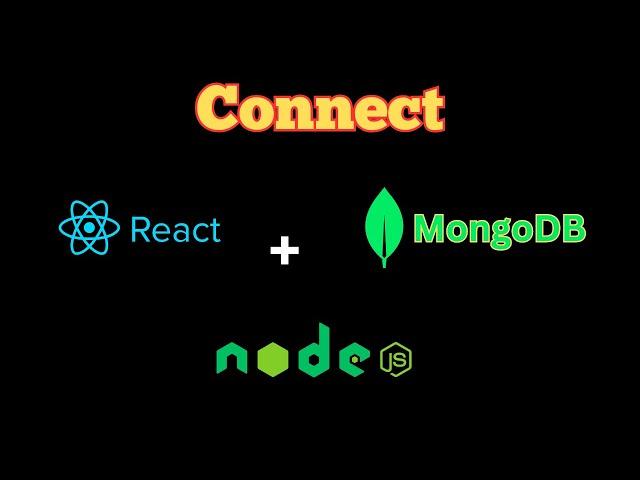 How to Connect ReactJS with NodeJS and MongoDB - MERN Stack Tutorial