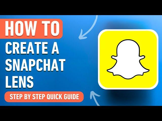 How to create a Snapchat Lens [2024] Easy Tutorial