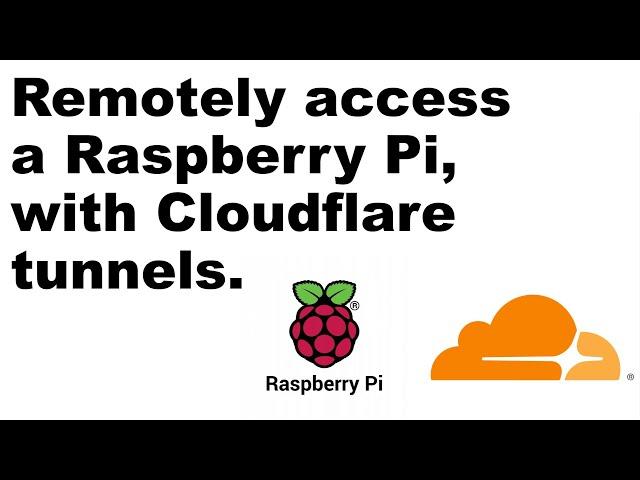 HOW TO: Remote access a Raspberry Pi using a Cloudflare tunnel (node-red and ssh).