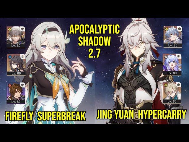 E0 Firefly Superbreak + E0S1 Jing Yuan Hypercarry | Apocalyptic Shadow 2.7 | Honkai Star Rail