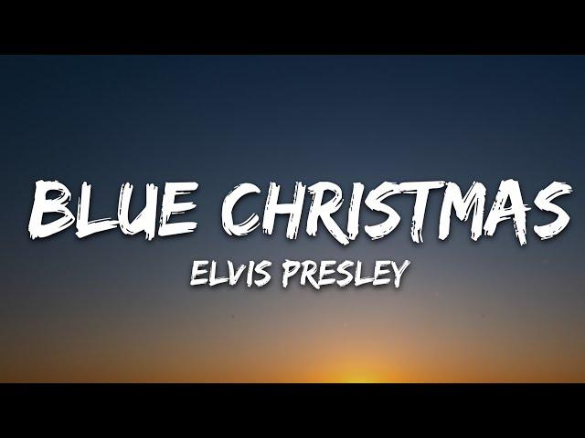 Elvis Presley - Blue Christmas (Lyrics)