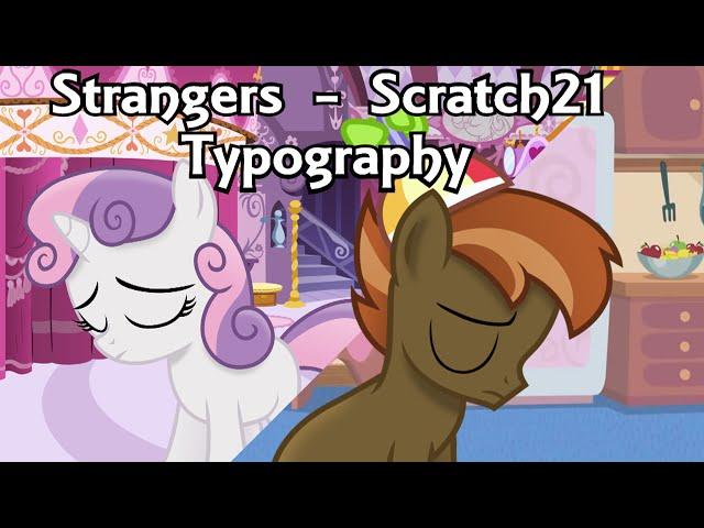 Scratch21- Strangers [Typography]