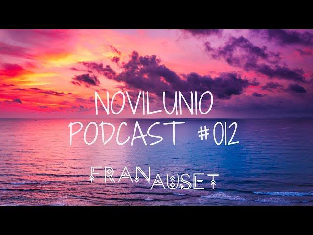 Fran Auset - Novilunio Podcast #012 // Organic House //