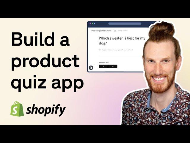 Build a custom Shopify quiz app in under 15 minutes (using theme app extensions)!