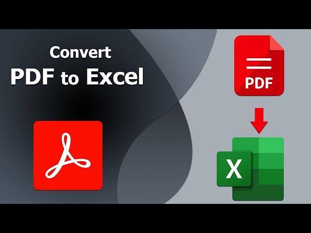 How to Convert PDF to Excel Without Losing Formatting in Adobe Acrobat Pro DC