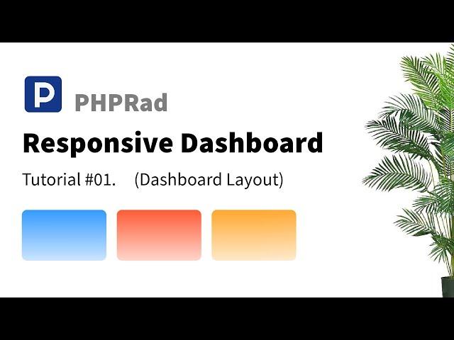 PHPRad Responsive Dashboard  tutorial #01 Dashboard layout