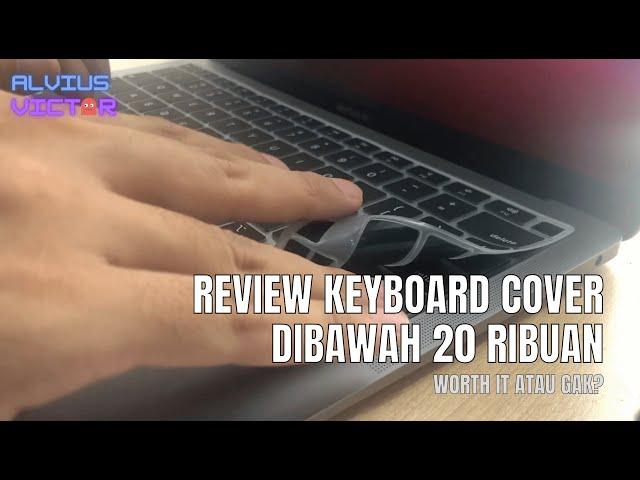 Keyboard Cover Silicone Macbook Air M1 2020 (MURAH MERIAH MANTAP)