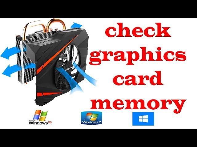 How to check graphics card memory in Windows 7, Vistas & 8