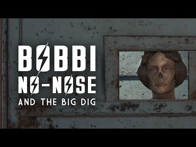 Bobbi No-Nose & The Big Dig - The Biggest Heist in Goodneighbor's History - Fallout 4 Lore