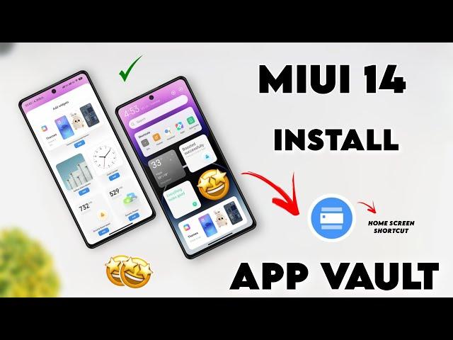 MIUI 14 APP VAULT INSTALL IN MIUI 13  Add Home Screen Shortcut  Add New Widgets Also Theme Store ⭐