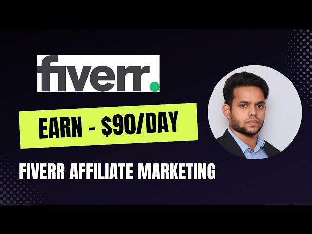 Fiverr Affiliate Marketing Strategy 2024: How to Earn $1K+/Month (Step-by-Step Guide)