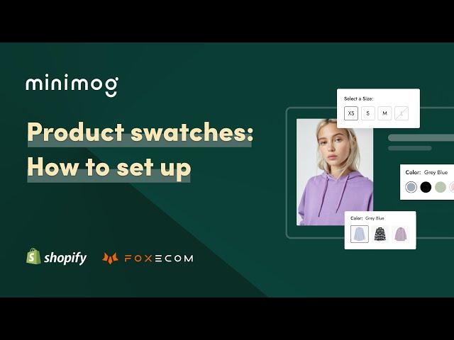 How to Set up Color Swatches for your Shopify products | FoxKit app Shopify tutorial