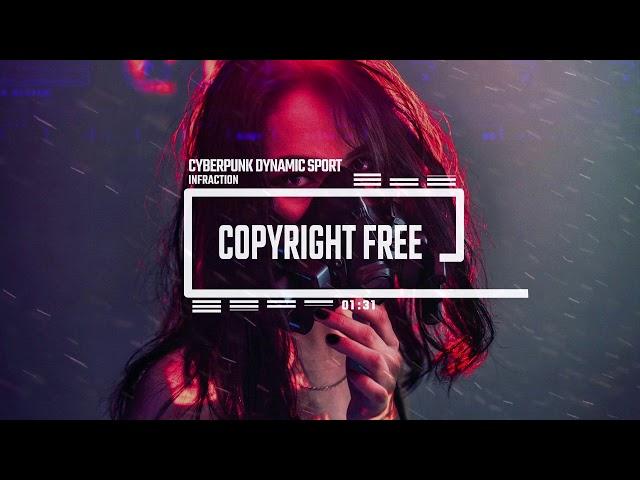 Cyberpunk Dynamic Sport by Infraction [No Copyright Music] / Almost Evil