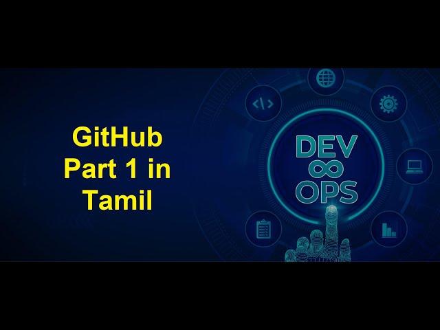 DevOps - GitHub (Part 1) in Tamil | Greens Technologys