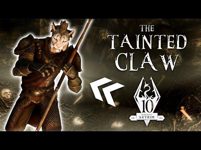 The Tainted Claw [Skyrim Anniversary Edition Unarmed Build]