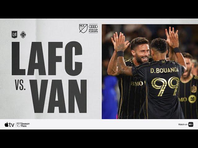 LAFC vs. Vancouver Whitecaps FC | Audi 2024 MLS Cup Playoffs | Full Match Highlights