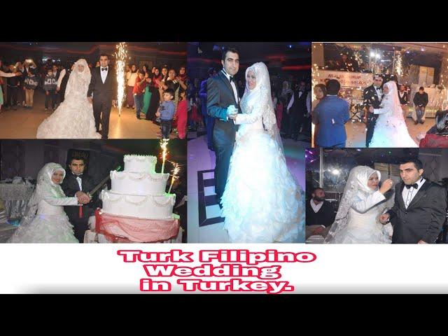 TURK FILIPINO WEDDING IN TURKEY (TÜRKIYEDE TÜRK FILIPINLI DÜĞÜNÜ).