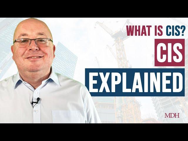 CIS - EVERYTHING You Need to Know About the Construction Industry Scheme (CIS Series 9)