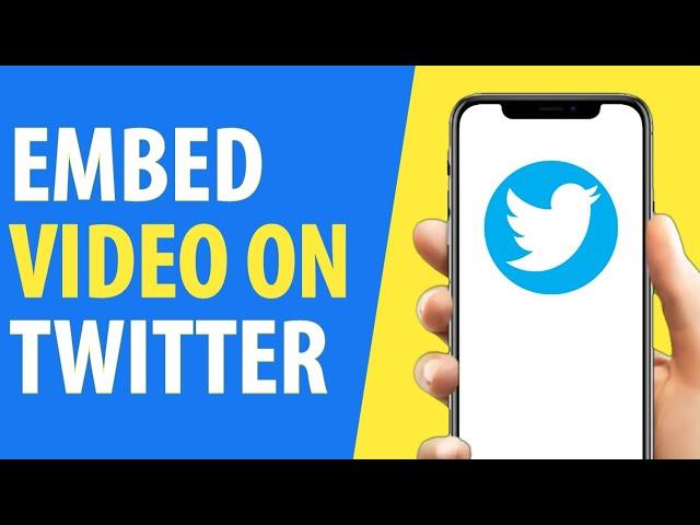 How to Embed Video on Twitter 2024 (Android & iOS) | Twitter / X