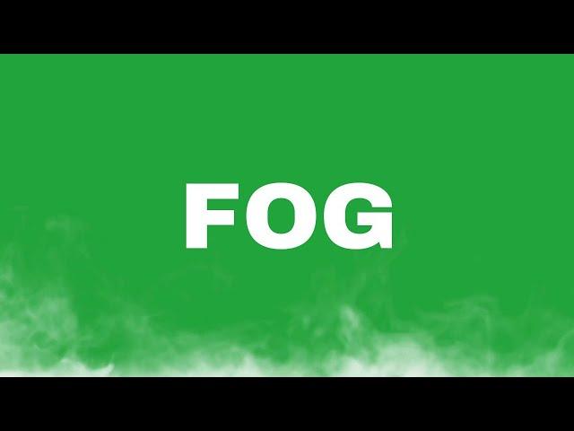 GREEN SCREEN EFFECT /FOG  "หมอก"