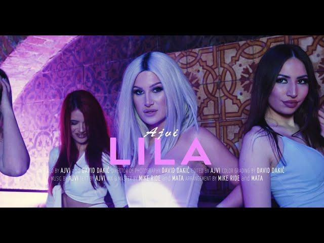 AJVI - LILA (Official video)