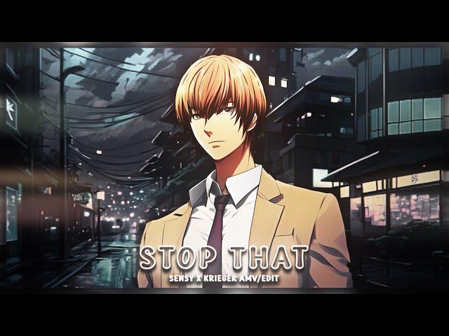 Stop That I Kira Krieger X Sensy [AMV/Edit]