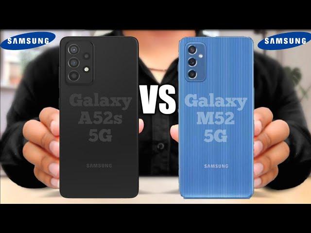 Samsung Galaxy A52 5G Vs Samsung Galaxy M52 5G