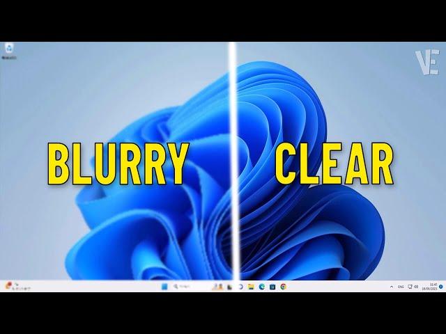 Fix Blurry Screen and Font text in Windows 11 | How To Solve windows 11 blurred screen (4 Ways) ️