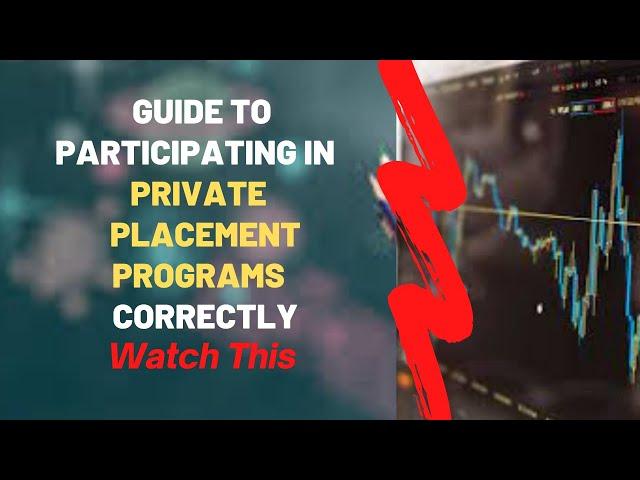 #Private Placement Program Trading Platform - Best Practices