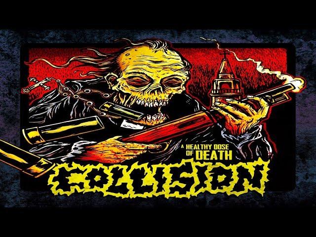 COLLISION - A Healthy Dose Of Death [Full-length Album] Grindcore