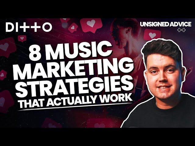 8 Music Marketing Strategies That Actually Work | Ditto Music