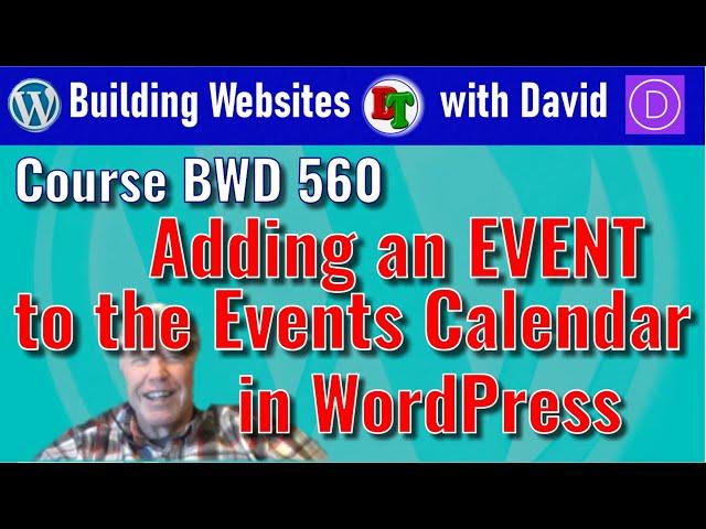 How to Add an EVENT to the WordPress Events Calendar - BWD #560