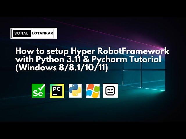 How to setup & Install RobotFramework with Python | Hyper Robot Framework | Windows | Pycharm