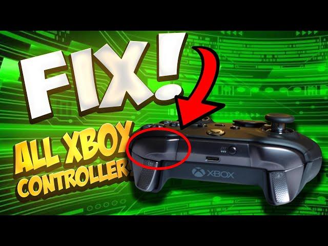 Every Xbox Controller Has This Issue Here is the FIX!