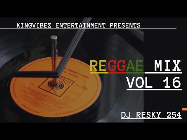 !!DJ RESKY REGGAE MIX VOL 16 (KINGVIBEZ ENTERTAINMENT)