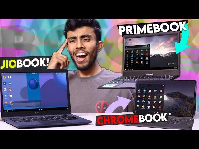 Primebook vs Jiobook vs Chromebook!Biggest Comparison- The Real Winner Best Laptop Under ₹15K