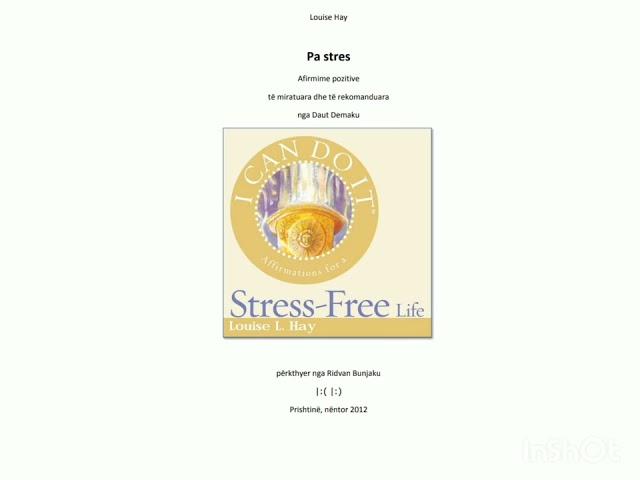 Pa stres, Louise Hay afirmime
